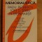 Literatura memorialistica: Radu Petrescu, Ion D, Sirbu, N. Steinhardt- Ion Manolescu