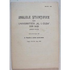 ANALELE STIINTIFICE ALE UNIVERSITATII &#039; AL.I. CUZA &#039; DIN IASI , SECTIUNEA III : b. FILOSOFIE SI STIINTE SOCIAL - UMANE , TOMULXXVIII , ANUL 1982