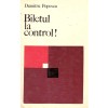 Dumitru Popescu - Biletul la control! - 136223