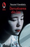 Dansatoarea din Izu - Yasunari Kawabata