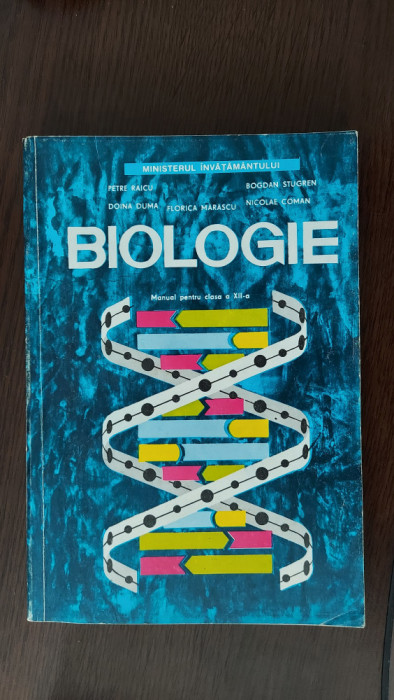 BIOLOGIE CLASA A XII A RAICU STUGREN DUMA MARASCU COMAN - STARE FOARTE BUNA