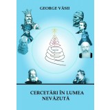 Cercetari in lumea nevazuta - Maicuta Veronica, Parintele George Vasii