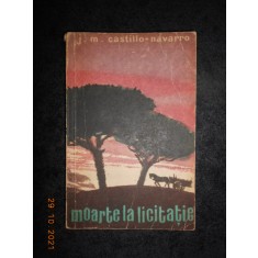 J. M. CASTILLO NAVARRO - MOARTE LA LICITATIE (1963)