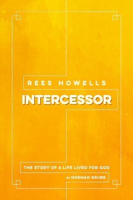 Rees Howells: Intercessor foto