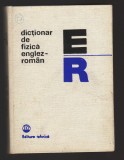 C10541 - DICTIONAR DE FIZICA ENGLEZ - ROMAN de MARIANA GAVRILAS SI LUDMILA ANDRE