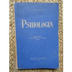 Psihologia - Manual pentru clasa a X-a E. Fischbein