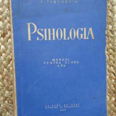 Psihologia - Manual pentru clasa a X-a E. Fischbein
