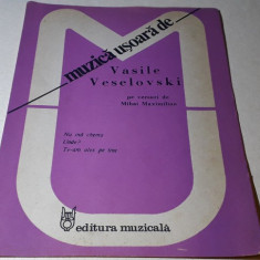 Partituri muzica usoara de Vasile Veselovski pe versuri de Mihai Maximilian