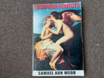 Samael Aun Weor - Casatoria perfecta CONTINE SUBLINIERI foto