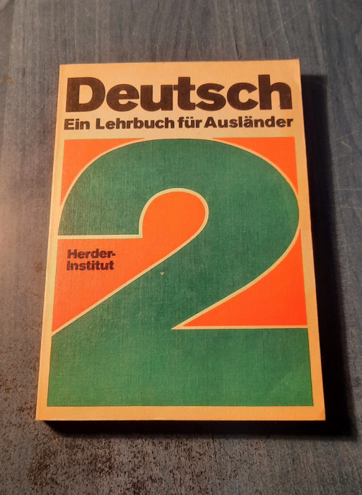 Deutsch ein lehrbuch fur auslander Herder Institut teil 2