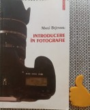 Introducere in fotografie Matei Bejenaru