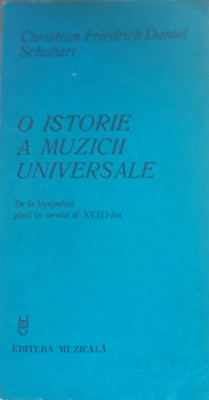 O istorie a muzicii universale - Christian Friedrich Daniel Schubart foto