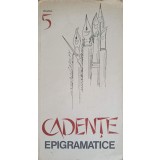 CADENTE EPIGRAMATICE. ANTOLOGIE TEMATICA-MIRCEA TRIFU-250570