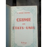 CRIME AUX ETATS UNIS - J. EDGAR HOOVER