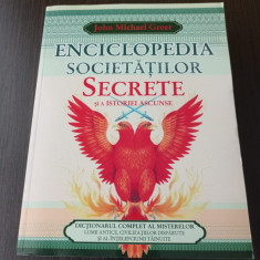 John Michael Greer - Enciclopedia societatilor secrete si a istoriei ascunse