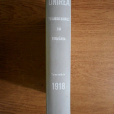 Augustin Deac - Unirea Transilvaniei cu Romania. 1 Decembrie 1918