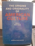 THE ORIGINS AND ORIGINALITY OF AMERICAN CULTURE - TIBOR FRANK