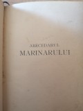 Abecedarul marinarului - Manual de initiere marinareasca, Eugen Botez ..., 1939