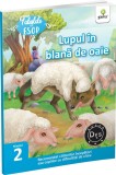 Lupul in blana de oaie. Fabulele lui Esop: Nivelul 2 - Autor Anonim - Editura Gama