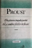 In cautarea timpului pierdut.La umbra fetelor in floare Marcel Proust, 1988, Leda