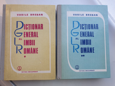 Dictionar general al limbii romane, Vasile Breban, Vol I si II, 1992, 1145 pag foto