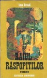 Raiul Raspopitilor Ion Brad - Carte Veche Editura Eminescu 1978 Literatura Romana Clasica Proza