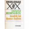 Ernest Hemingway - Insulele lui Thomas Hudson - 119006