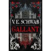 Gallant - V. E. Schwab