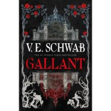 Gallant - V. E. Schwab