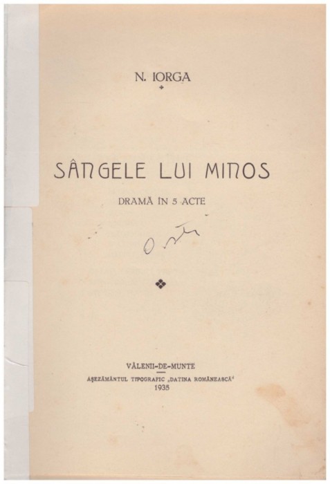 Nicolae Iorga - Sangele lui Minos - drama in 5 acte - 128840