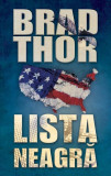 Lista neagră - Hardcover - Brad Thor - RAO