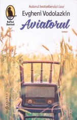 AVIATORUL-EVGHENI VODOLAZKIN-275542