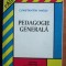 Pedagogie generala/ Constantin Narly