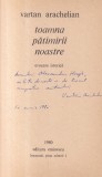 Vartan Arachelian - Toamna patimirii noastre (cu autograful si dedicatia