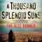 A Thousand Splendid Suns