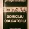 Gheorghe Bacalbașa - Domiciliu obligatoriu