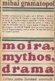 Moira, mythos, drama