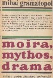 Moira, mythos, drama