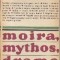 Moira, mythos, drama