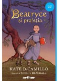 Beatryce Si Profetia , Kate Dicamillo: - Editura Art