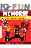 Iq Fun - Memorie - Antreneaza-ti mintea! 5+ ani