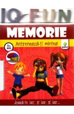 Iq Fun - Memorie - Antreneaza-ti mintea! 5+ ani