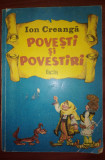 POVESTI SI POVESTIRI - Ion Creanga (editura Facla) 1990