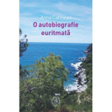 O autobiografie euritmata - Anna Catinean