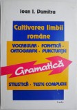 Cultivarea limbii romane &ndash; Ioan I. Dumitru