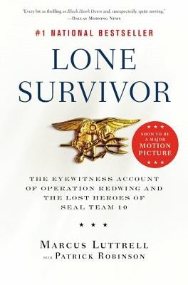 Lone Survivor: The Eyewitness Account of Operation Redwing and the Lost Heroes of SEAL Team 10 foto