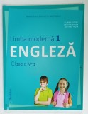 ENGLEZA , MANUAL , LIMBA MODERNA 1 , CLASA A - V-A de LILIANA PUTINEI ...CRISTINA TRUTA , 2017