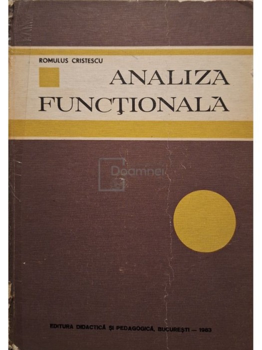 Romulus Cristescu - Analiza functionala (Editia: 1983)