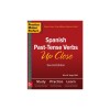 Practice Makes Perfect: Spanish Past-Tense Verbs Up Close, Second Edition