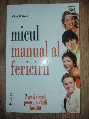 Micul manual al fericirii- Vikas Malkani foto